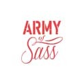 Army of Sass
