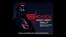 Sickick - Mary Meet Molly (Music Video)